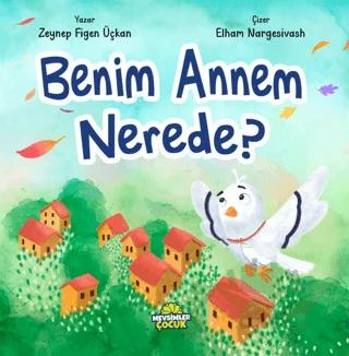 Benim Annem Nerede?