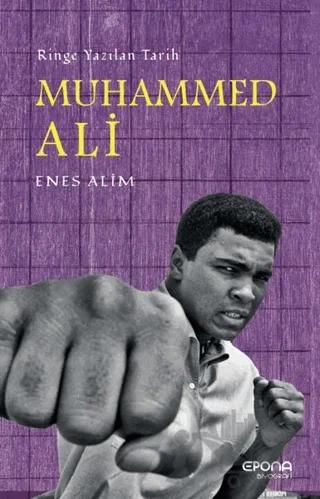 Muhammed Ali: Ringe Yazılan Tarih