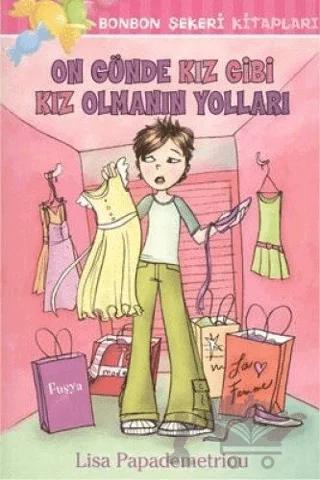 On Günde Kız Gibi Kız Olmanın Yolları