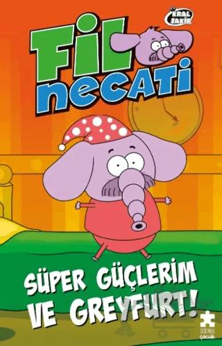 Fil Necati 4 - Süper Güçlerim ve Greyfurt