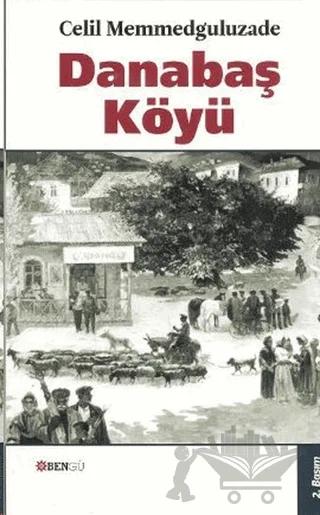 Danabaş Köyü – Celil Memmedguluzade – Bengü Yayınları kitap kapağı