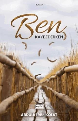 Ben Kaybederken