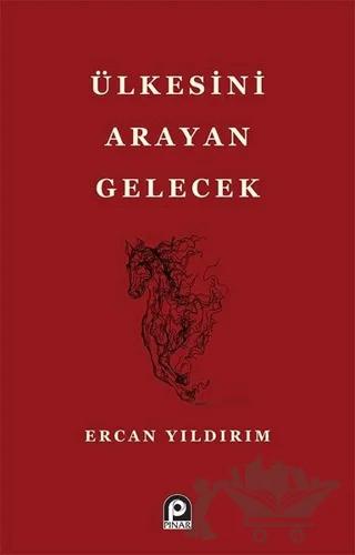 Ülkesini Arayan Gelecek