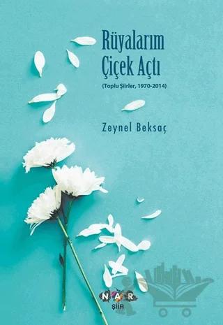 Rüyalarım Çiçek Açtı