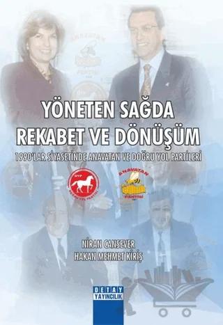 Yöneten Sağda Rekabet ve Dönüşüm