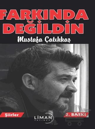 Farkında Değildin