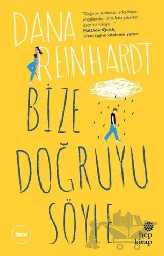 Bize Doğruyu Söyle