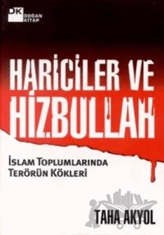 Hariciler ve Hizbullah İslam Toplumlarında Terörün Kökleri