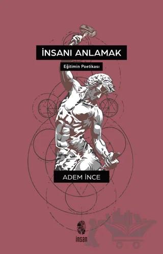 İnsanı Anlamak