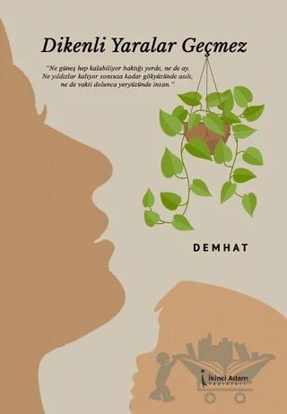 Dikenli Yaralar Geçmez
