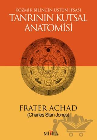 Tanrının Kutsal Anatomisi – Charles Stansfield Jones – Mitra Yayınları kitap kapağı