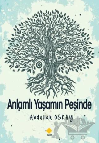 Anlamlı Yaşamın Peşinde