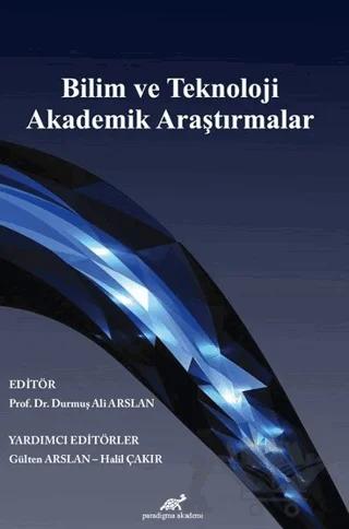 Bilim ve Teknoloji Akademik Araştırmalar