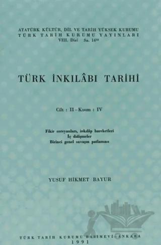 Türk İnkılabı Tarihi Cilt: 2 Kısım: 4