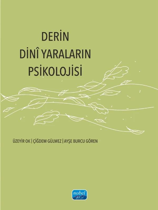 Derin Dinî Yaraların Psikolojisi