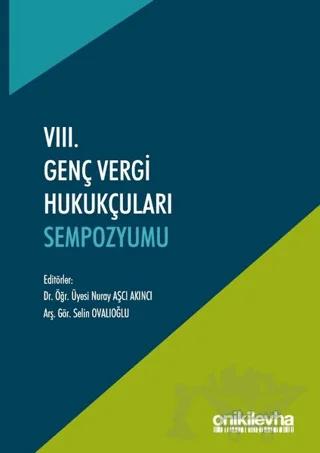 8. Genç Vergi Hukukçuları Sempozyumu