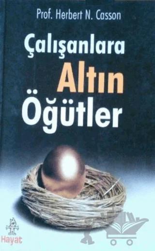 Çalışanlara Altın Öğütler