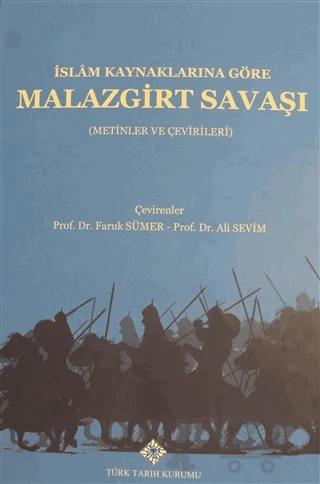 İslam Kaynaklarına Göre Malazgirt Savaşı (Ciltli)