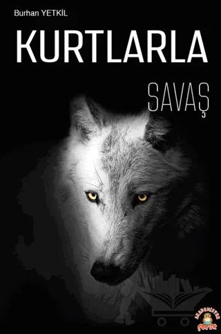 Kurtlarla Savaş