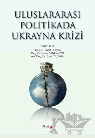 Uluslararası Politikada Ukrayna Krizi