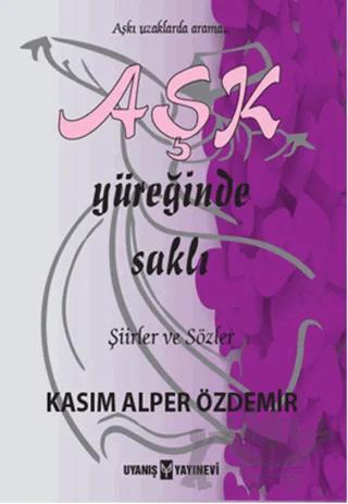 Aşk Yüreğinde Saklı