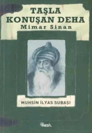 Taşla Konuşan Deha: Mimar Sinan