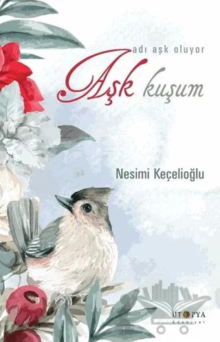 Aşk Kuşum