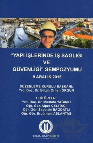 Yapı İşlerinde İş Sağlığı ve Güvenliği Sempozyumu