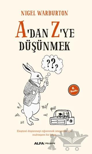 A'dan Z'ye Düşünmek