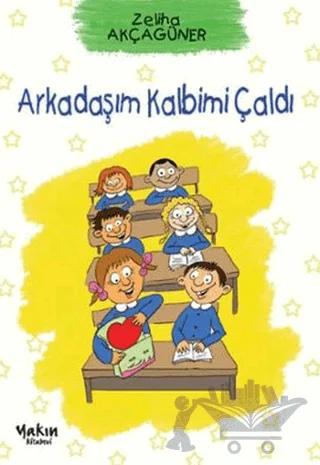 Arkadaşım Kalbimi Çaldı
