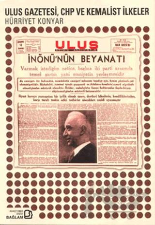 Ulus Gazetesi, CHP ve Kemalist İlkeler – Hürriyet Konyar – Bağlam Yayınları kitap kapağı