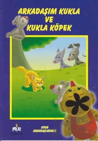 Arkadaşım Kukla ve Kukla Köpek