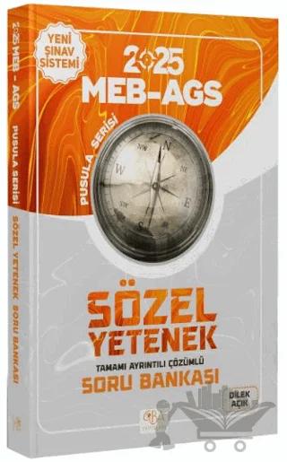 2025 MEB-AGS Sözel Yetenek Soru Bankası Çözümlü Pusula Serisi