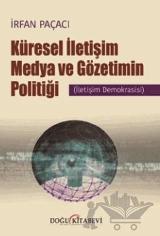 Küresel İletişim Medya ve Gözetimin Politiği
