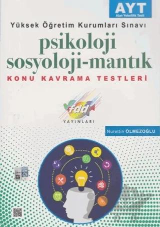 2018 AYT Psikoloji Sosyoloji - Mantık Konu Kavrama Testleri