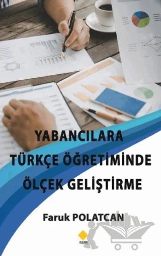 Yabancılara Türkçe Öğretiminde Ölçek Geliştirme