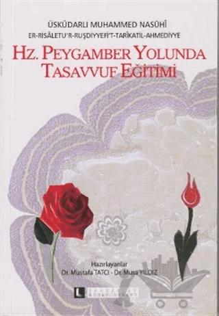 Hz. Peygamber Yolunda Tasavvuf Eğitimi