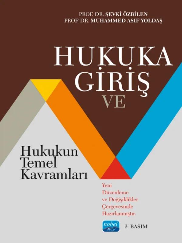 Hukuka Giriş ve Hukukun Temel Kavramları