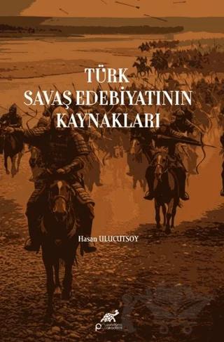Türk Savaş Edebiyatının Kaynakları
