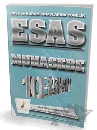 2018 KPSS ve Kurum Sınavlarına Yönelik Esas Muhasebe 10 Çözümlü Deneme