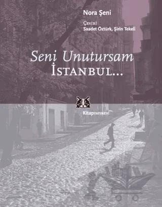 Seni Unutursam İstanbul...