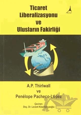 Ticaret Liberalizasyonu ve Ulusların Fakirliği