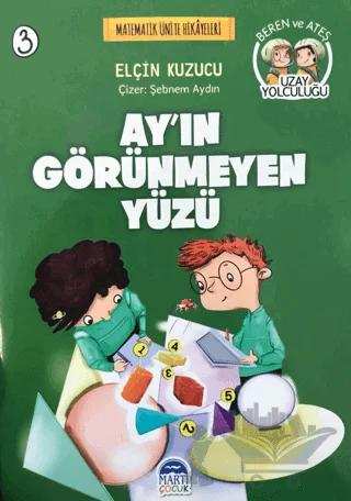 Ay'ın Görünmeyen Yüzü - Matematik Ünite Hikayeleri 3