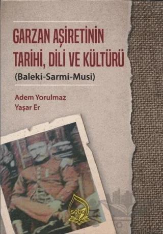 Garzan Aşiretinin Tarihi Dili ve Kültürü