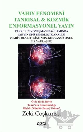 Vahiy Fenomeni Tanrısal & Kozmik Enformasyonel Yayın