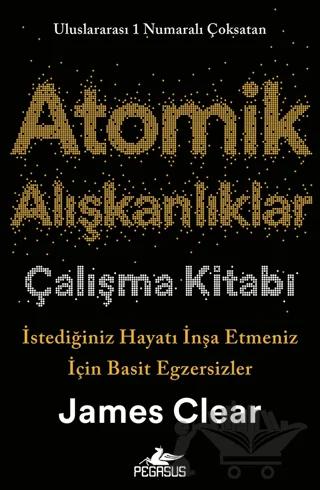 Atomik Alışkanlıklar Çalışma Kitabı