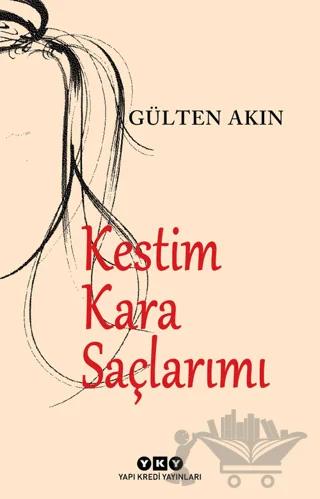 Kestim Kara Saçlarımı
