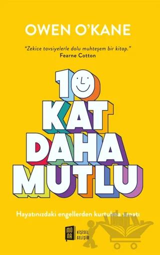 10 Kat Daha Mutlu