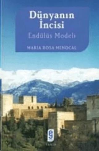 Dünyanın İncisi Endülüs Modeli