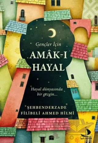 Gençler İçin Amak-ı Hayal